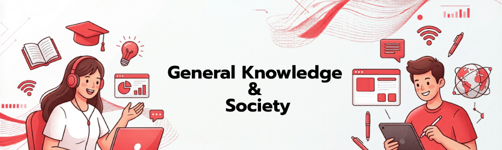 General Knowledge & Society